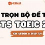 Bộ Đề Toeic 2023