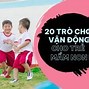 Các Trò Chơi Vận Động Cho Trẻ 2 3 Tuổi