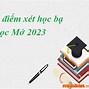 Đại Học Mở Hà Nội Xét Học Bạ 2024 Mấy Kì