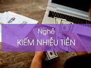 Những Nghề Kiếm Nhiều Tiền Nhất Thế Giới