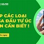 Visa Đầu Tư Úc 2024